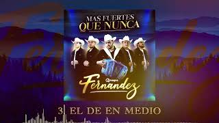 Grupo Fernandez - El De En Medio (Audio En Vivo)