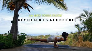 Réveiller sa guerrière - 30 min yoga flow (intermédiaire)