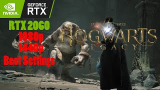 Hogwarts Legacy 1080p/1440p BEST SETTINGS - RTX 2060 All Settings Tested