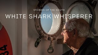 Stories of the South S1 EP2 | White Shark Whisperer