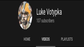 Shout out to my tenth subscriber "Luke Votypka"