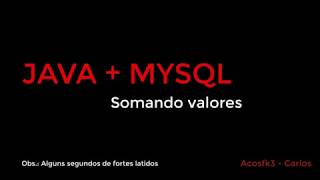 Java e MySql - Somando valores do banco de dados