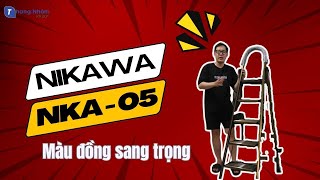 Thang Nhôm Ghế Màu Đồng NIKAWA - NKA - 05, Chiều Cao Sử Dụng Tối Đa 1m25, Nặng 7kg, BH 18 Tháng