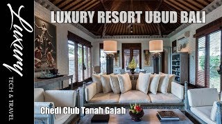 Chedi Club Ubud Bali