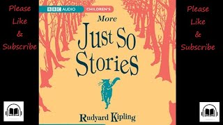 More just so stories by Rudyard Kipling read by David Davis full audiobook.