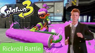 Splatoon 3 Rickroll Battle