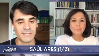 SAÚL ARES (1/2): INFORME CSIC - VACUNA |  Isabel Gemio NextTV