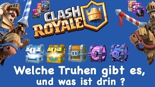 Welche Kisten gibt es überhaupt || CLASH ROYALE || Let´s Play Clash Royale Deutsch #011