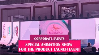 SPECIAL ANIMATION SHOW FOR THE PRODUCT LAUNCH EVENT