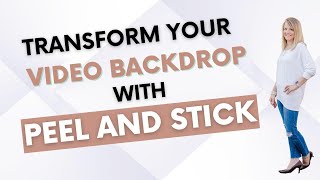 Transform Your Backdrop with Peel and Stick