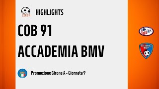 [HIGHLIGHTS] Promozione Girone A 24/25 - Day 9 - Cob 91 - Accademia BMV