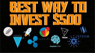 Best Way To Invest $500 In Bitcoin/Altcoins