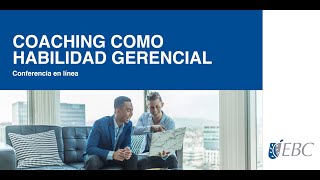 Coaching como habilidad gerencial