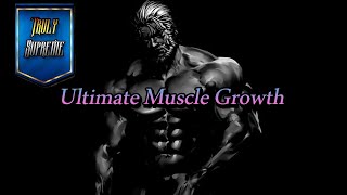 Ultimate Muscle Growth Audio (Sub + Energy Charged)