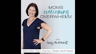 104 // 3 Habits That Empower Your Kids (and Make Your Life Easier) - with Rachel Norman from A Mo...