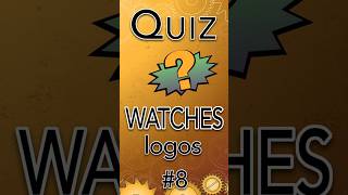 Only True Watch Lovers Can Name These Watch Brand Logos !