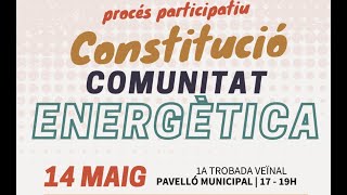 1a trobada Constitució Comunitat energètica (14-05-2022)