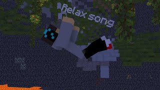 Minecraft Animace Relax song