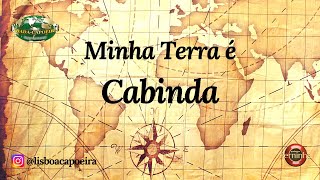 Minha Terra é Cabinda - Professor Perninha - Abadá-Capoeira