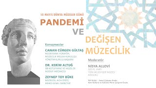 Pandemi ve Değişen Müzecilik