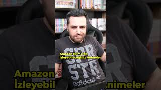 Amazon Prime'da İzleyebileceğiniz Animeler #anime #primevideo