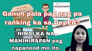 Paano ba magpa ranking sa DepEd |DepEd Ranking |Teacher 1 or Teacher 2?