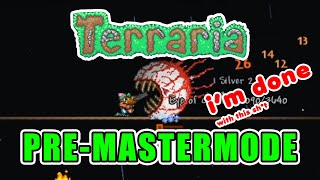 i'm ready for Terraria Master Mode now, lol