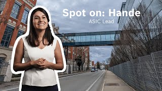 Spot on: Hande – ASIC Lead