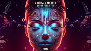 Orisma & Mahaya - Close Your Eyes