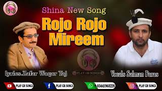 Shina New song||2021|Rojo Rojo Mireem Lyrics.Zaffar Waqar Taj//Vocals.Salman Paras|Rec.Tental Studio