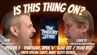 Is this thing on Episode 7 with special guest Marc Scott Zicree