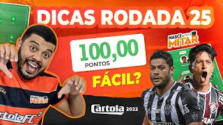 DICAS RODADA 25 I CARTOLA FC 2022 I TIME PARA MITAR RODADA 25