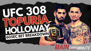 Best UFC 308 Bets | 60 Sec Full Card Breakdown | Topuria vs. Holloway | Whittaker vs. Chimaev