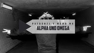 Patron21 x Momo M.K. - ALPHA & OMEGA (prod. by MSP)