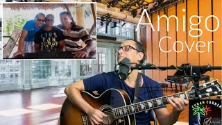 Amigo - Friend by Roberto Carlos (Cover) A Heartful Dedication