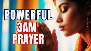 POWERFUL 3AM Prayer | How to Pray When You Wake Up at 3AM | Christian Motivation | Inspiring Prayer