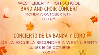 West Liberty Fall Band and Choir Concert Concierto de coro y banda de otoño