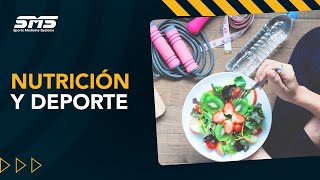 Nutrición y deporte | Sports Medicine Systems