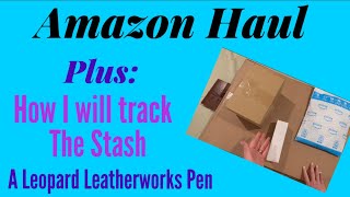 Diamond Painting Amazon Haul - A Leopard Leatherworks Pen! How I plan to categorize my stash!