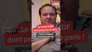 Le racket d'EDF dont personne ne parle !