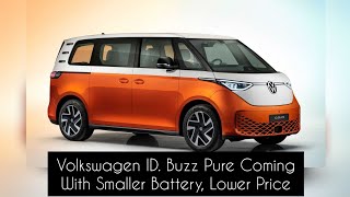 Volkswagen ID. Buzz Pure Coming With Smaller Battery, Lower Price