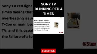 Reason behind SONY TV BLINKING RED 4 TIMES #shortvideo #shorts #sonytv