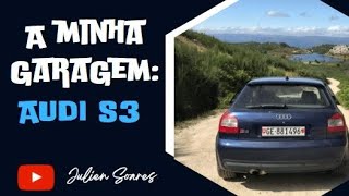 A MINHA GARAGEM: AUDI S3 8L