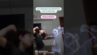 QUANDO VOCÊ FINGE PRESTAR ATENÇÃO NA MATÉRIA DA ESCOLA