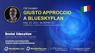 Giusto approccio a BLUESKYPLAN