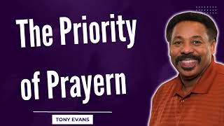 Love Is Found-The Priority of Prayern-Tony Evans2023