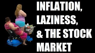 The Stock Market, Inflation, and American Laziness