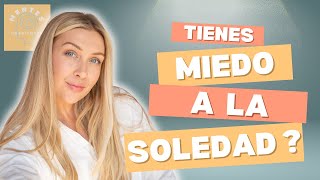 Los 5 Síntomas del Miedo a la Soledad | ¡No te pierdas La LEYENDA de la Mujer Solitaria! Espiritual