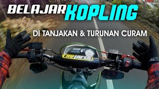 belajar motor kopling di tanjakan dan turunan ! cara naik motor klx