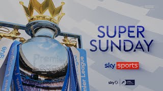 Sky Sports Premier League | Super Sunday Titles | 4K Ultra HD